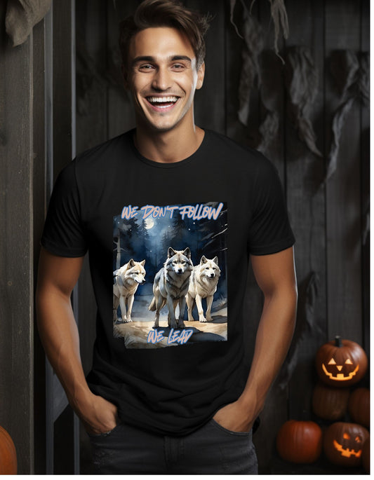 Wolves-We Don't Follow We Lead Unisex T-Shirt