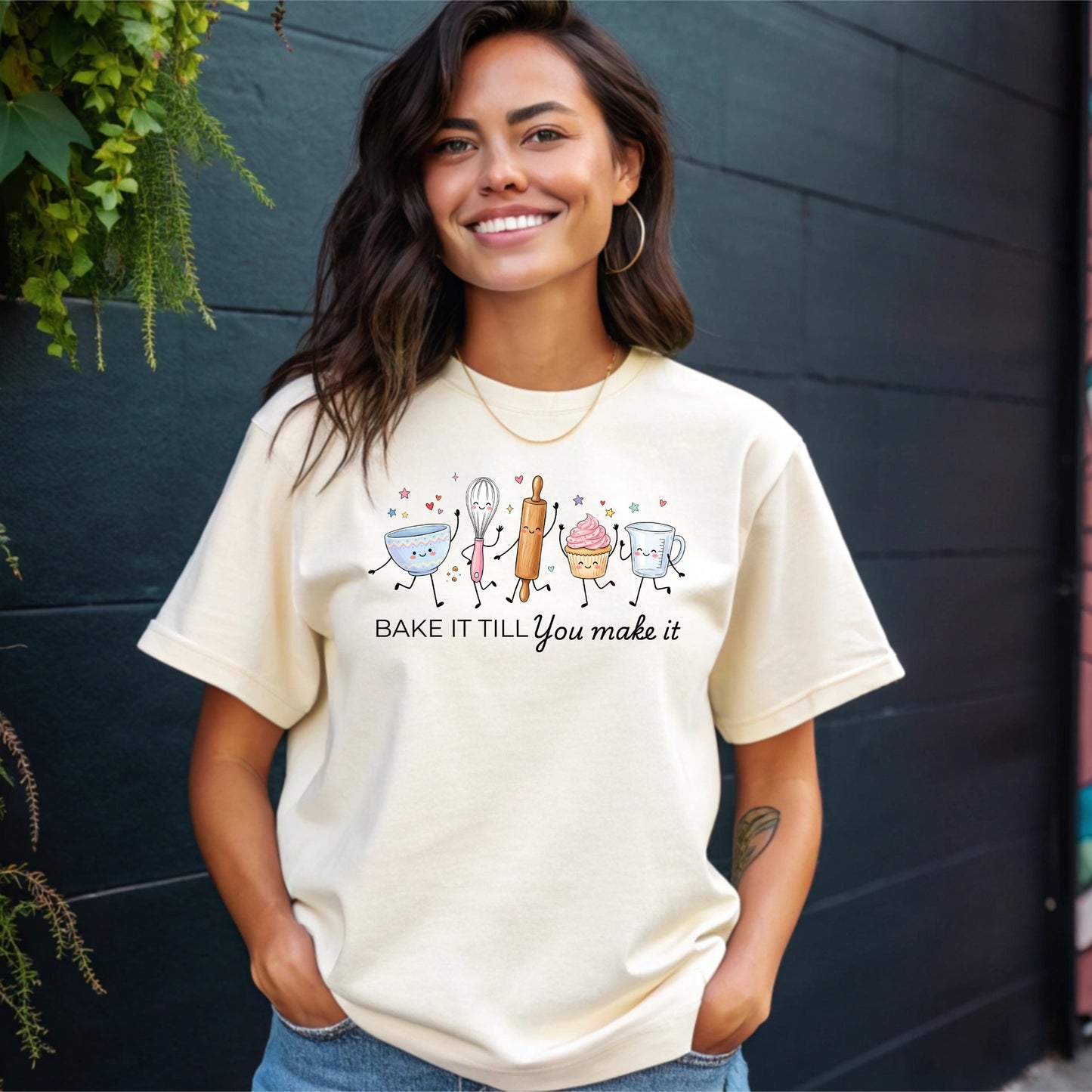 Bake It Till You Make It-Funny- T-Shirt
