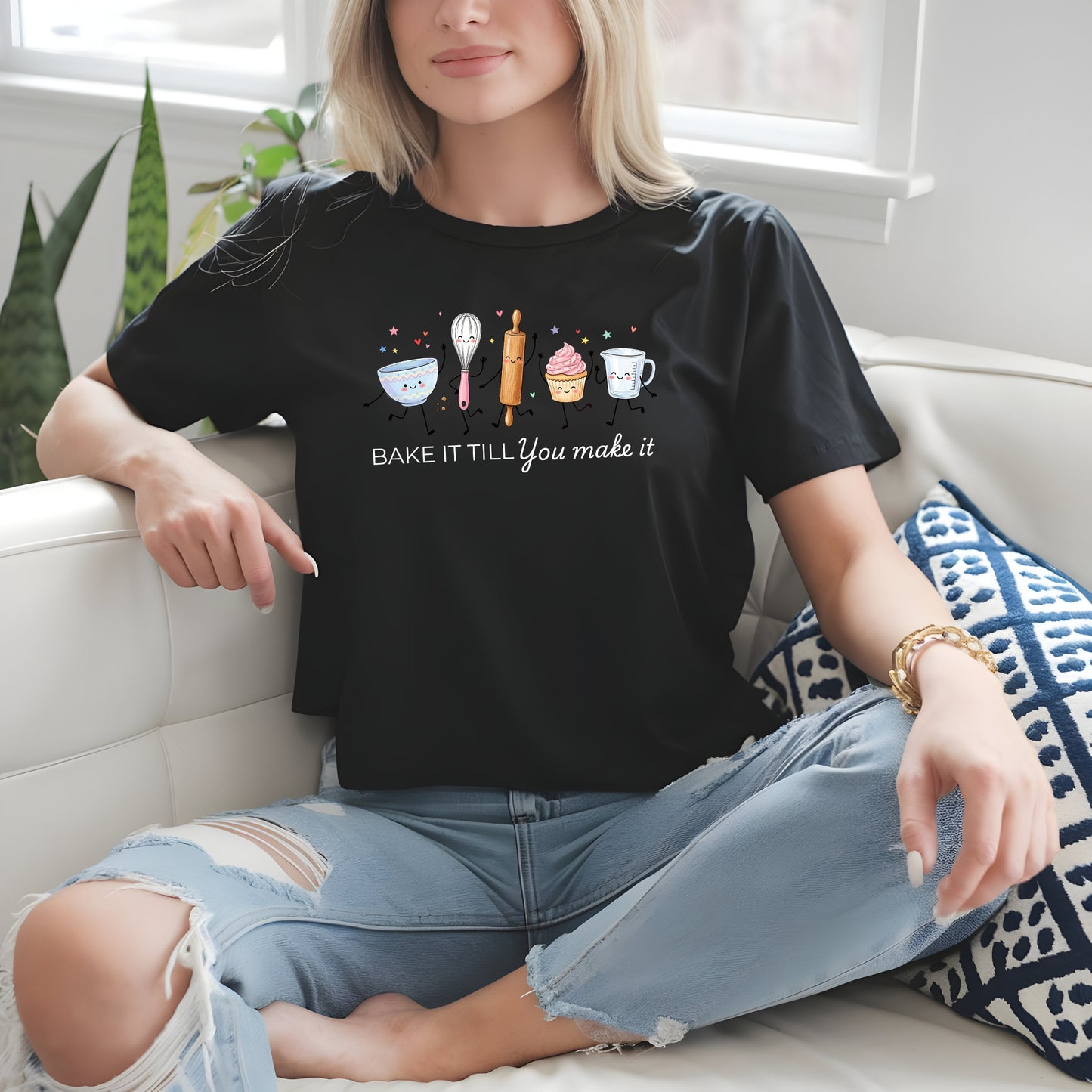 Bake It Till You Make It-Funny- T-Shirt