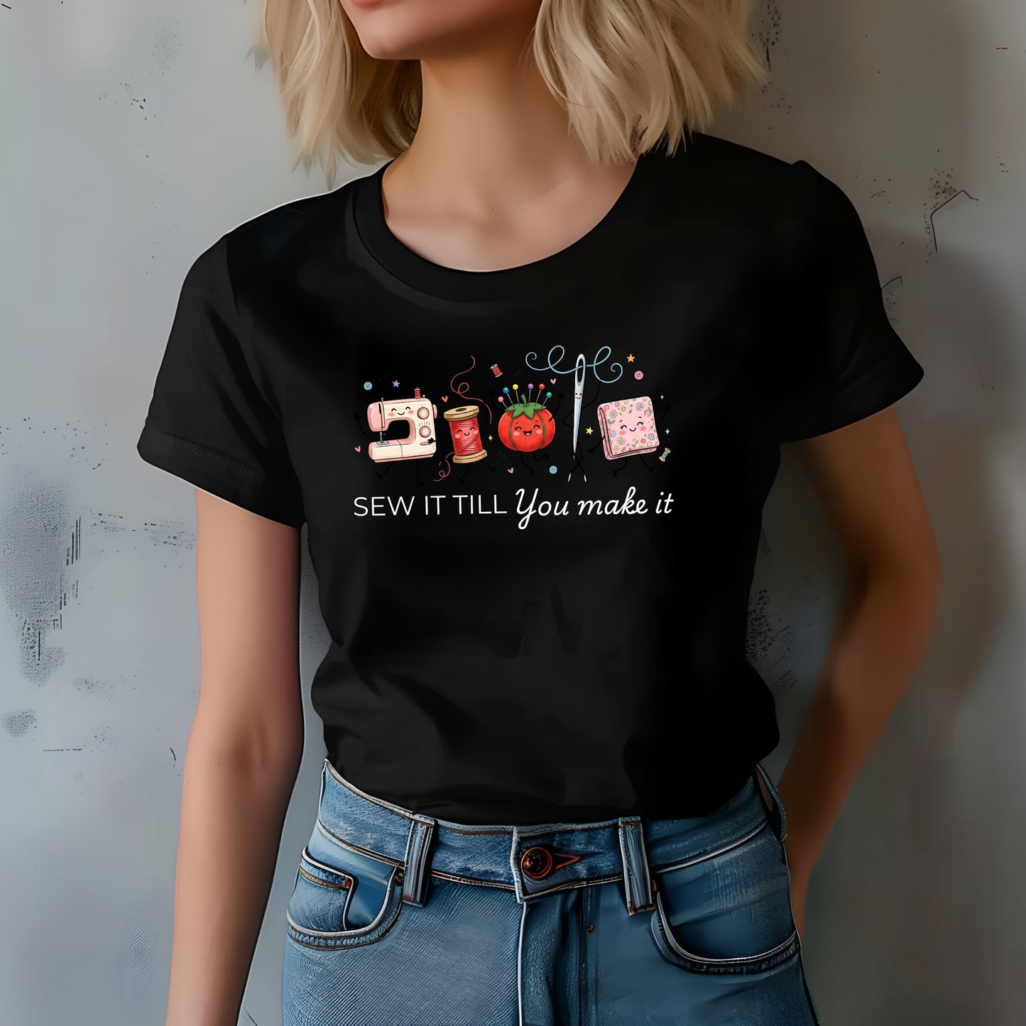 Sew It Till You Make It-Funny- T-Shirt