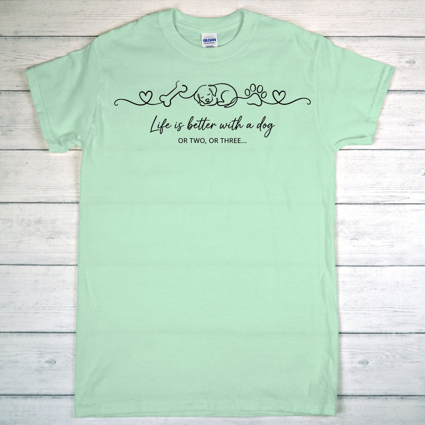 Dog-Life Is Good T-Shirt
