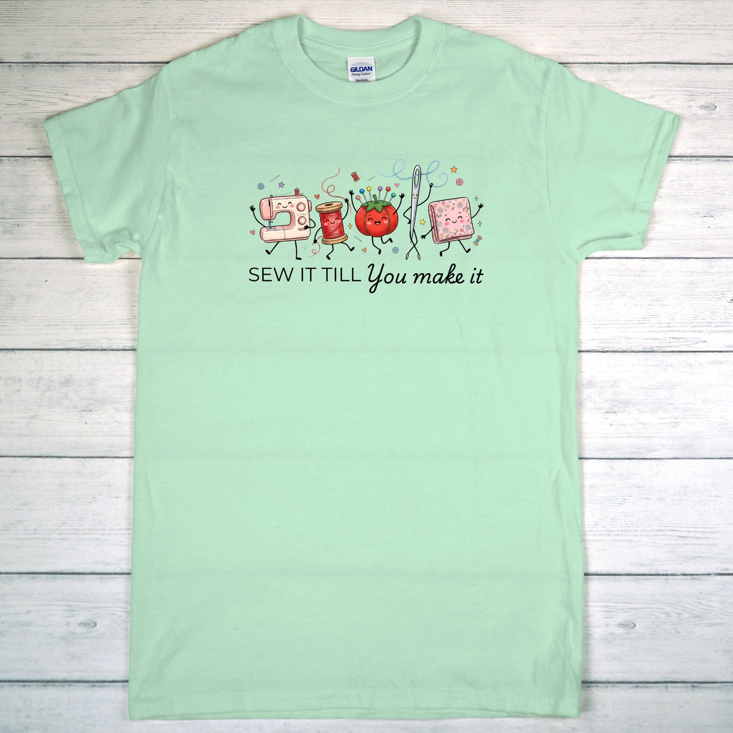 Sew It Till You Make It-Funny- T-Shirt