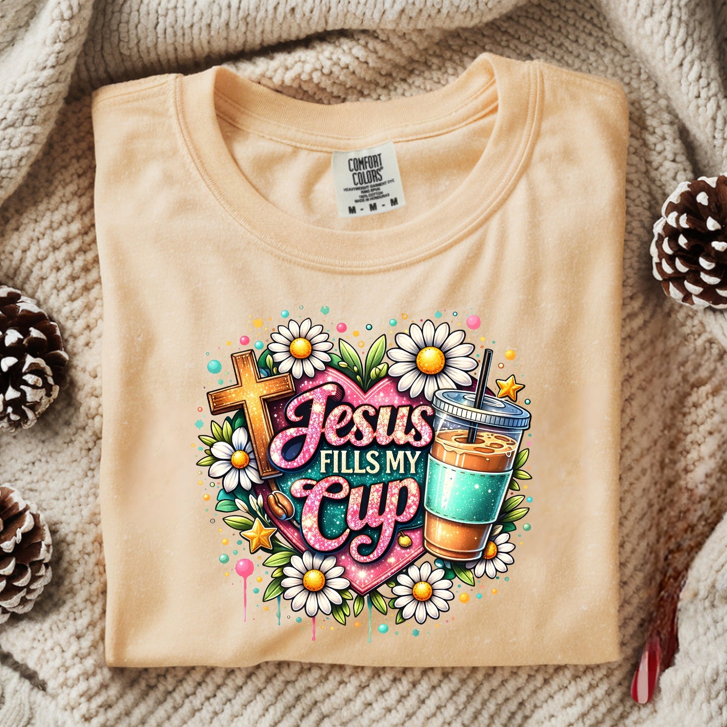 Jesus Fills My Cup T-Shirt