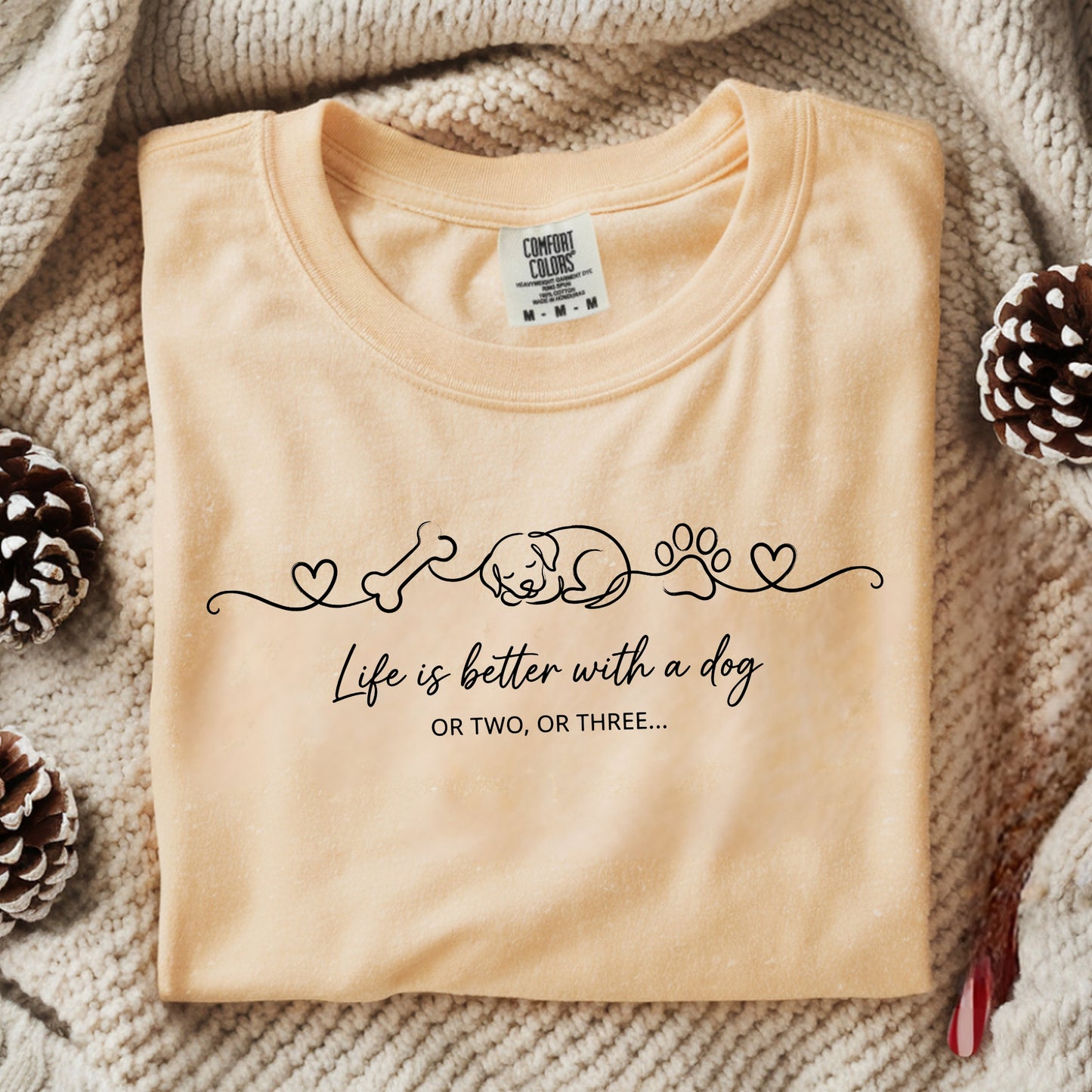 Dog-Life Is Good T-Shirt
