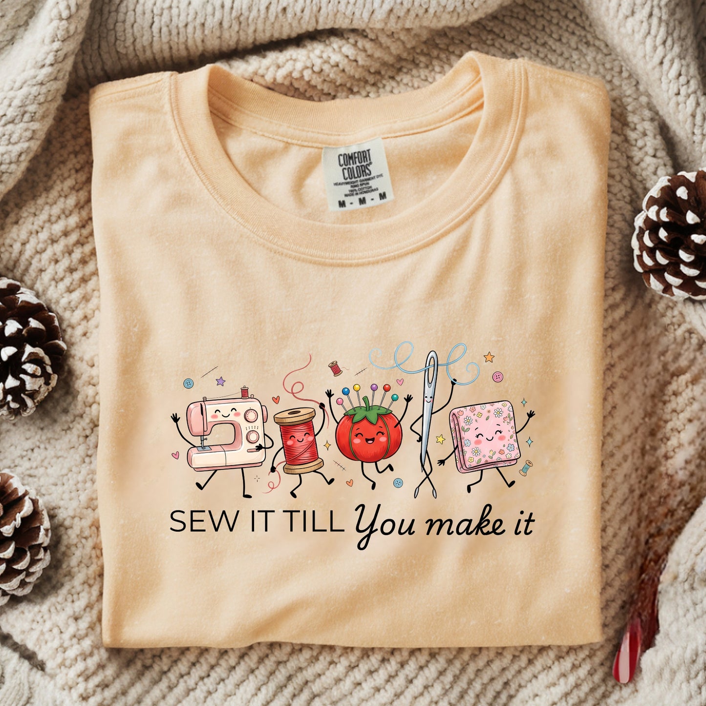 Sew It Till You Make It-Funny- T-Shirt