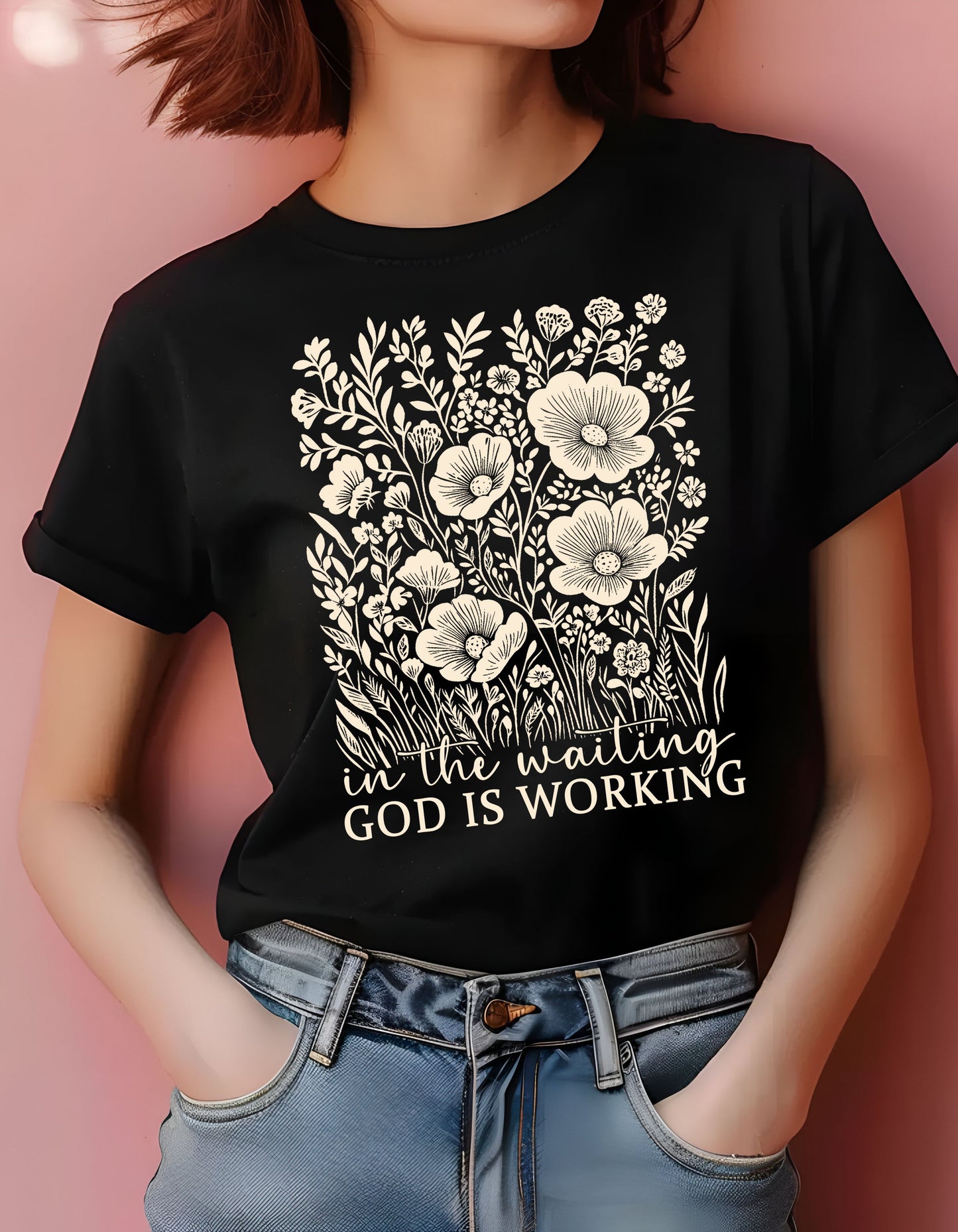 In the Waiting-God is Working T-Shirt