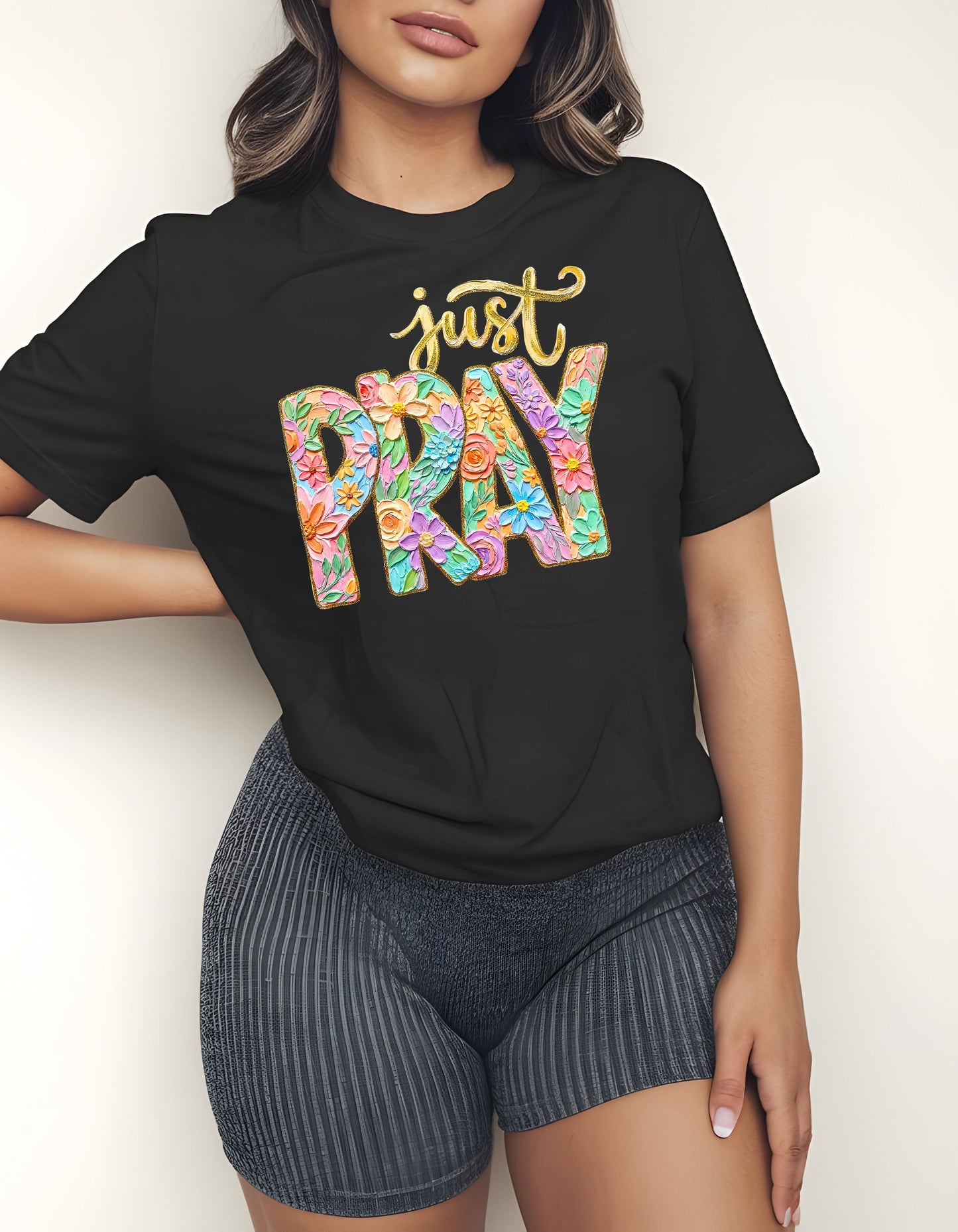 Just Pray T-Shirt